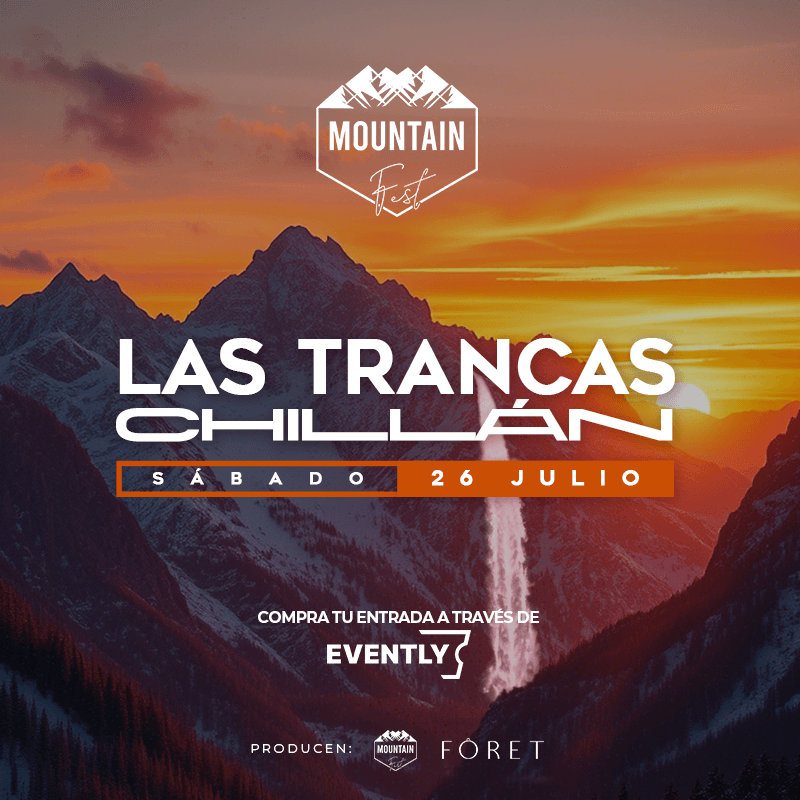 MOUNTAINFEST 2025 4ta EDICIÓN, LAS TRANCAS CHILE image}